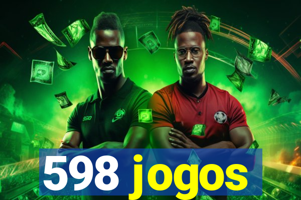 598 jogos